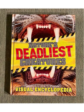 BOOK: DK Nature's Deadliest Creatures Visual Encyclopedia